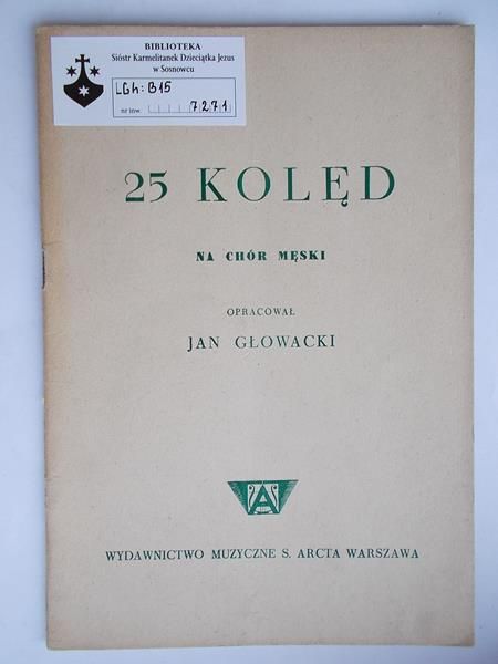 Głowacki Jan (op.) - 25 kolęd na chór męski