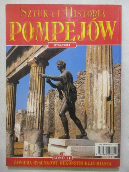 Giuntoli Stefano - Sztuka i historia Pompejów