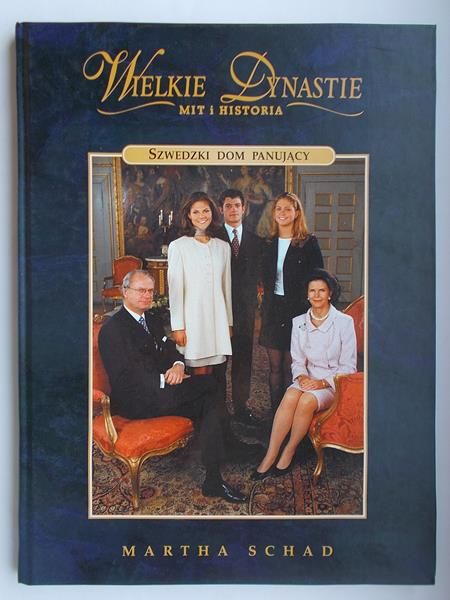 Wielkie Dynastie ,Mit i historia - Szwedzki dom panujący