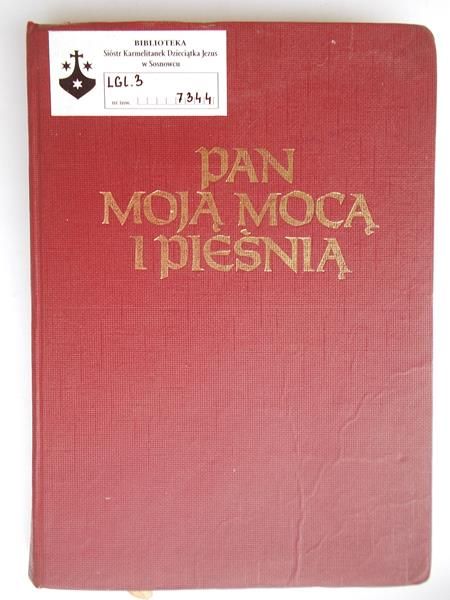 Pan moją mocą i pieśnią