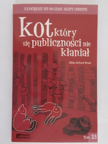 Braun Lilian Jackson - Kot który się publiczności nie kłaniał