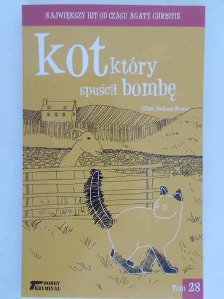 Braun Lilian Jackson - Kot który spuścił bombę
