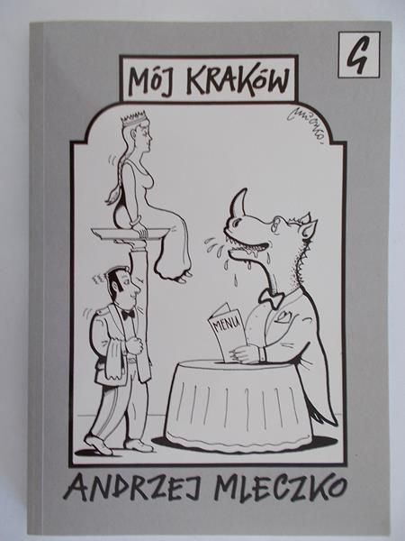 Mleczko Andrzej - Mój Kraków