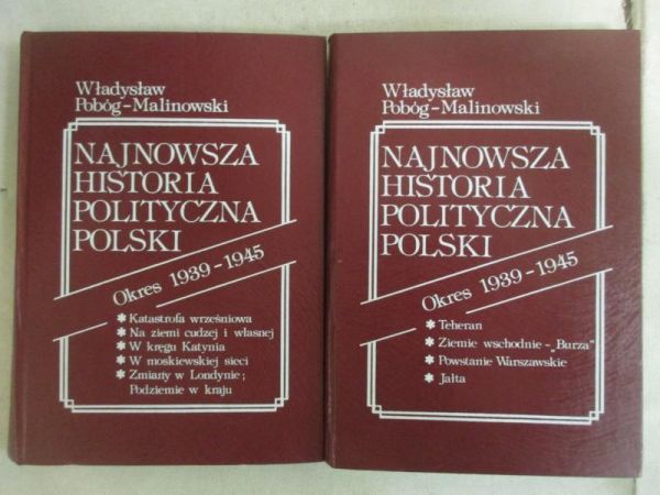 Najnowsza historia polityczna Polski. Okres 1939-1945, t. 1-2