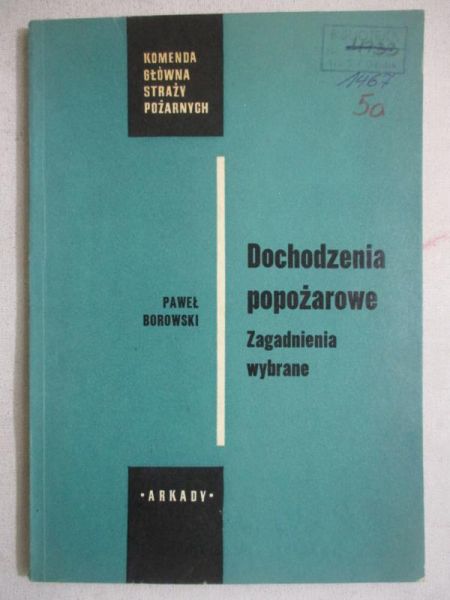 Borowski Paweł - Dochodzenie popożarowe