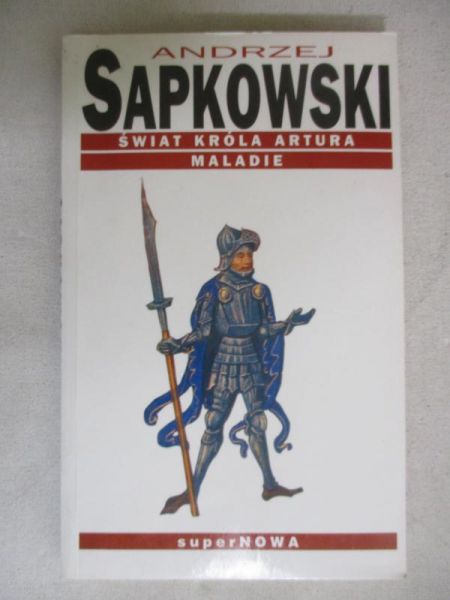 Świat króla Artura, Maladie