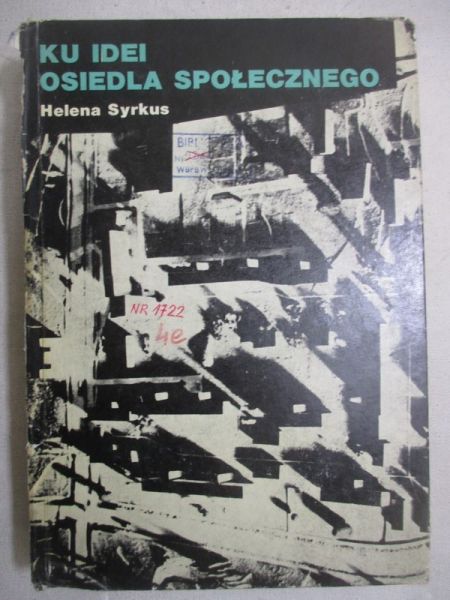 Ku idei osiedla społecznego 1925-1975