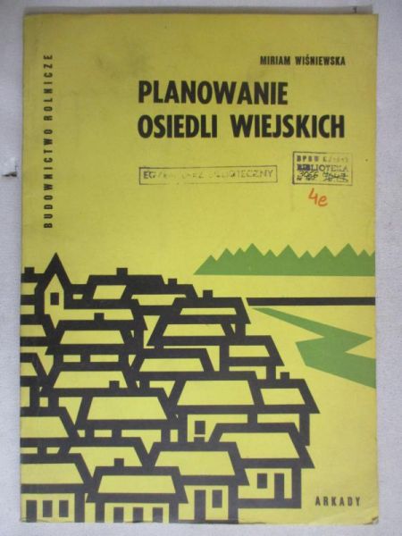 Wiśniewska Miriam - Planowanie osiedli wiejskich