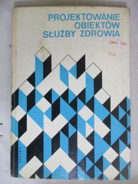 Projektowanie obiektów służby zdrowia