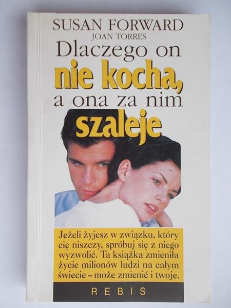 Dlaczego on nie kocha, a ona za nim szaleje