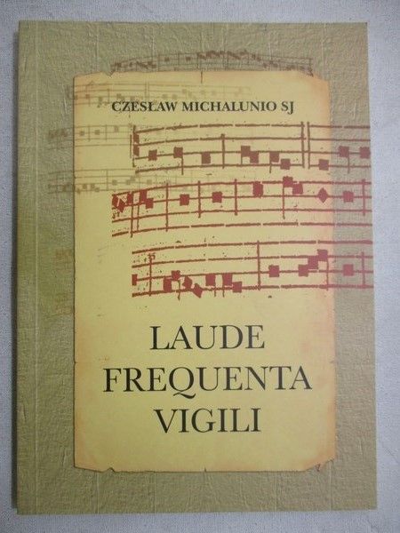 Michalunio Czesław - Laude frequenta vigili
