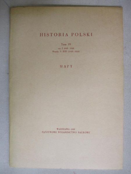 Historia Polski. Tom IV,  mapy