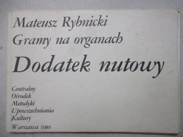 Gramy na organach. Dodatek nutowy