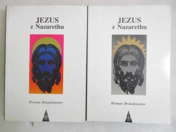 Bradstaetter Roman - Jezus z Nazarethu, Tom I-II