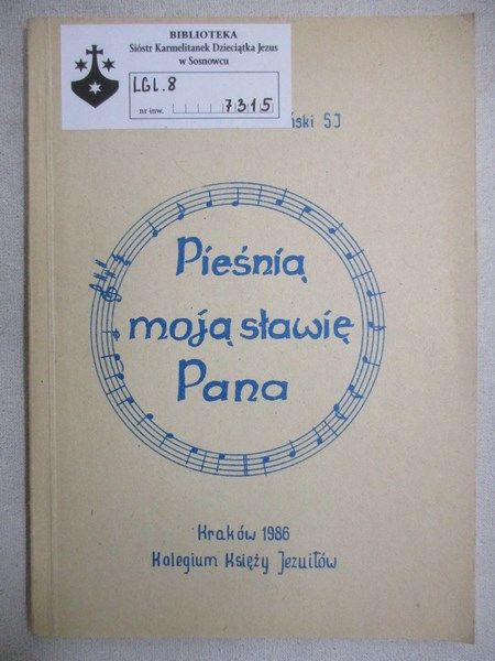 Pieśnią moją sławię Pana