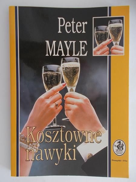 Mayle Peter - Kosztowne nawyki