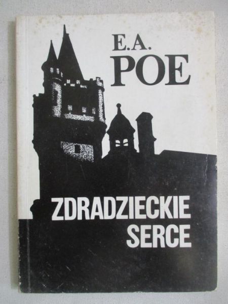 Poe Edgar Allan - Zdradzieckie serce