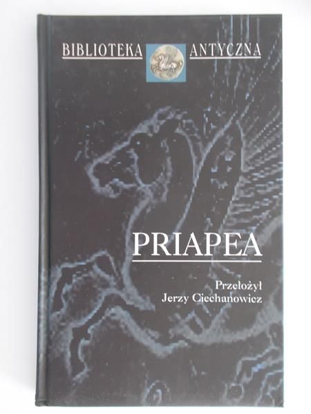 Ciechanowicz Jerzy - Priapea