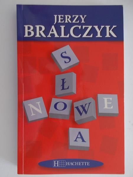 Bralczyk Jerzy - Nowe słowa