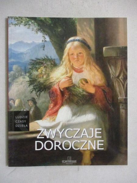 Braun Katarzyna - Zwyczaje doroczne