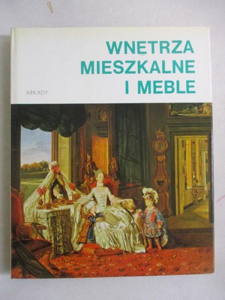 Wnętrza mieszkalne i meble