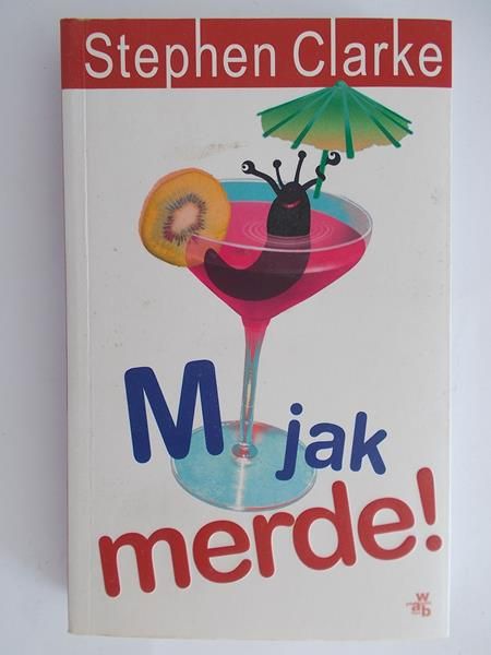M jak merde!