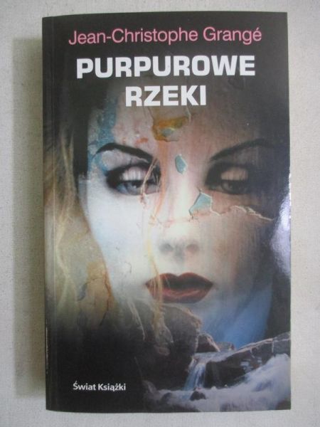 Grange Jean-Christophe - Purpurowe rzeki