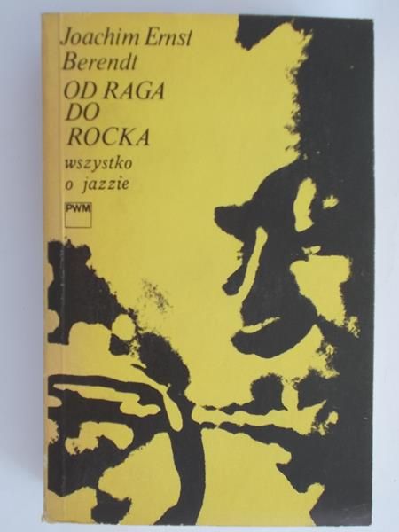 Od raga do rocka. Wszystko o jazzie