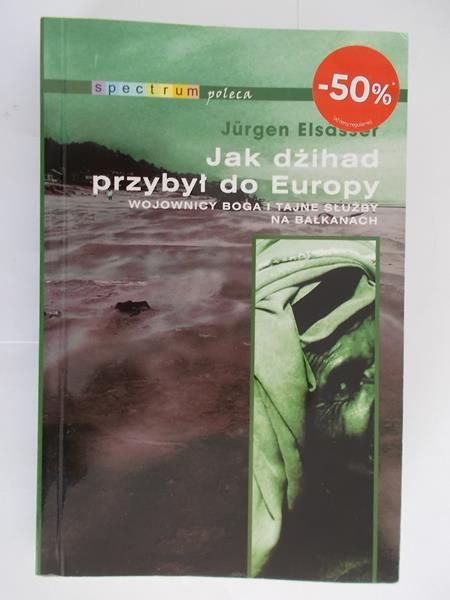Jak dżihad przybył do Europy