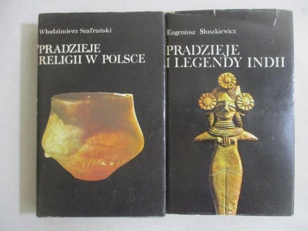 Pradzieje religii w Polsce  Pradzieje i legendy Indii