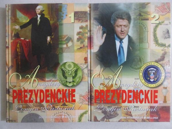 Anegdoty prezydenckie, Tom I-II
