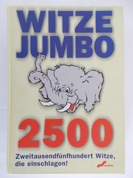 Witze Jumbo. 2500 Witze, die einschlagen