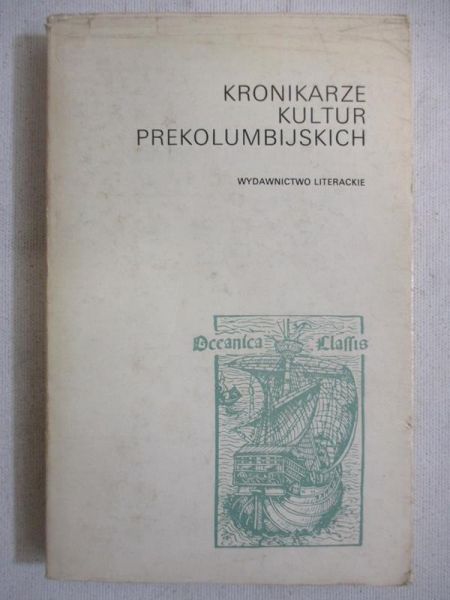 Sten Maria - Kronikarze kultur prekolumbijskich