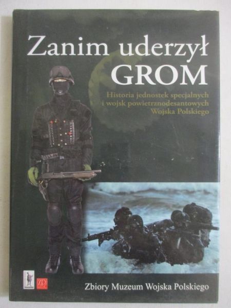 Zanim uderzył GROM