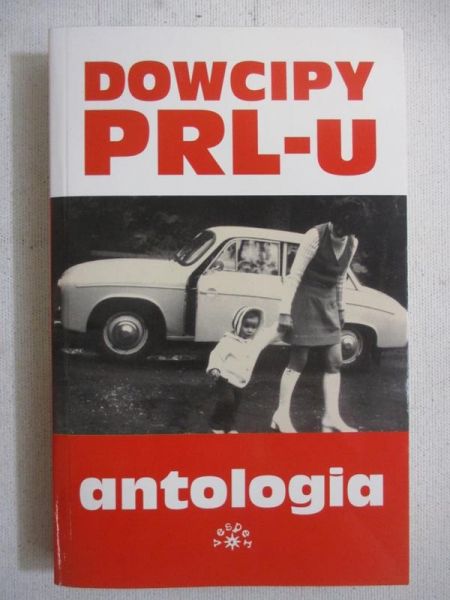 Dowcipy PRLu antologia