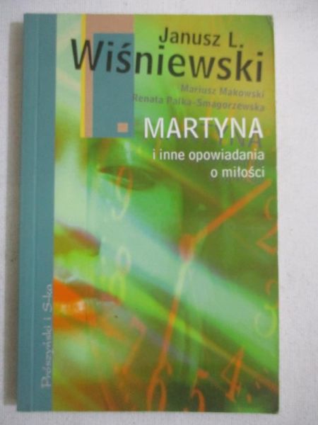 Wiśniewski Janusz Leon - Martyna i inne opowiadania o młodości