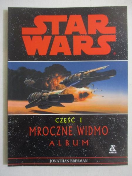 Jonathan Bresman - Star Wars: Mroczne widmo. Album