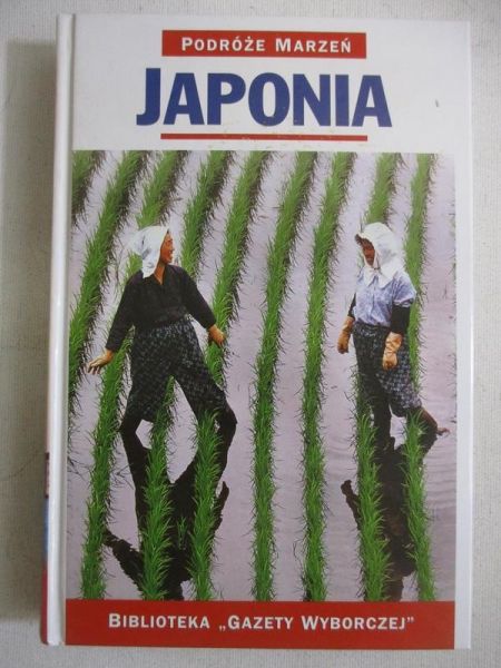 Japonia. Podróże Marzeń