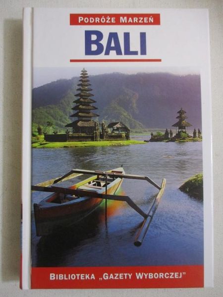 Bali. Podróże marzeń