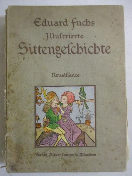 Fuchs Eduard - Illustrierte Sittengeschichte, 1909 r.