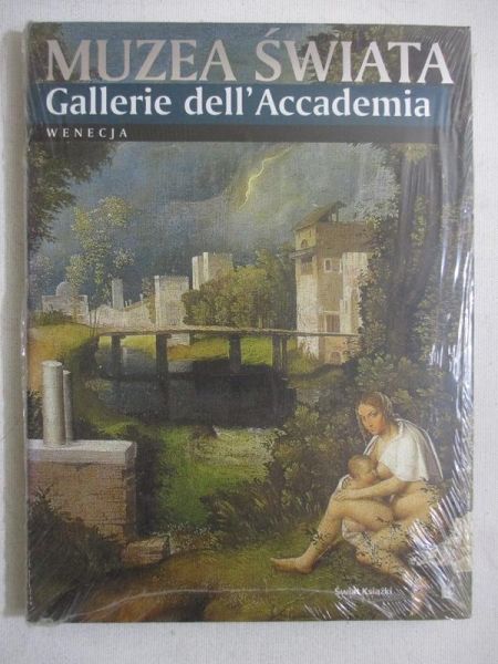 Muzea Świata: Gallerie dell' Accademia. Wenecja, NOWA