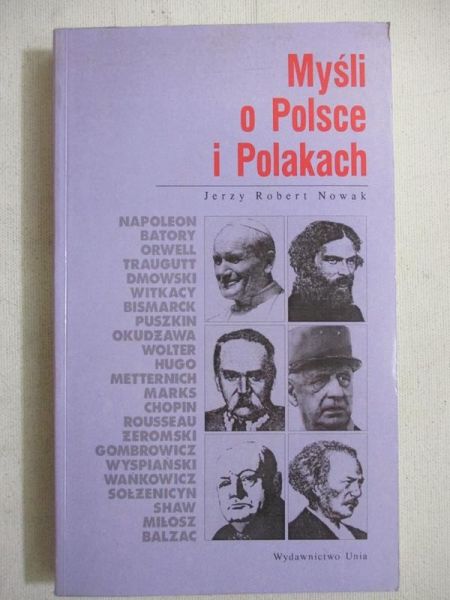 Nowak Jerzy Robert - Myśli o Polsce i Polakach