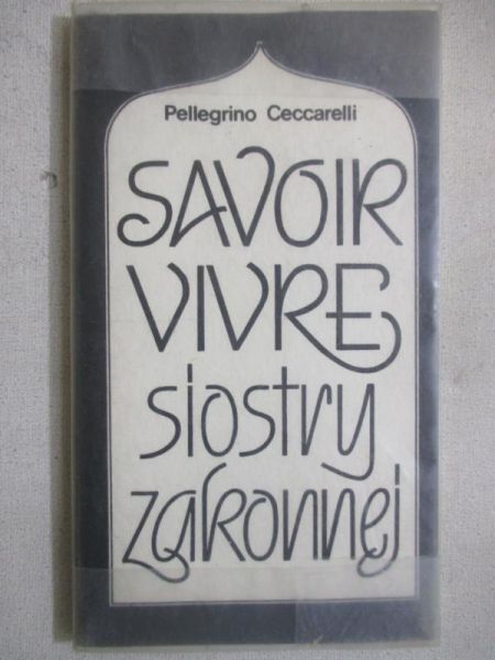 Savoir vivre siostry zakonnej