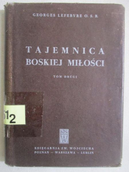 Tajemnica boskiej miłości, Tom II