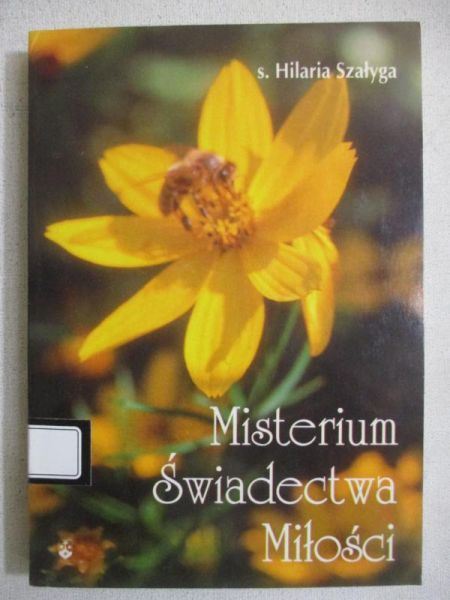 Misterium Świadectwa Miłości