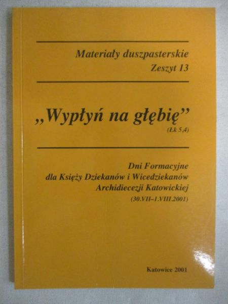 „Wypłyń na głębię”. Materiały duszpasterskie. Zeszyt 13