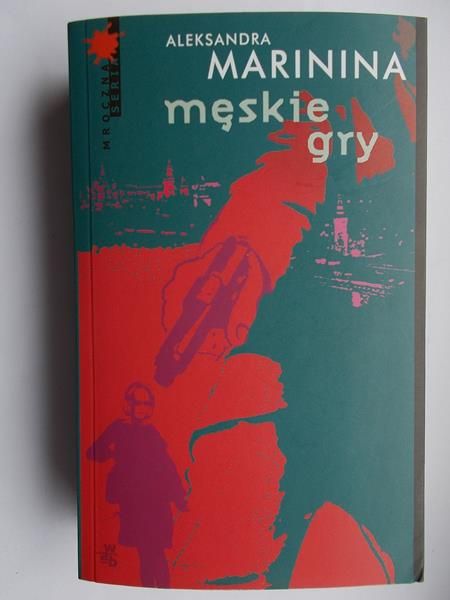 Marinina Aleksandra - Męskie gry