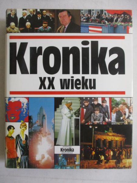 Michalik Marian (red.) - Kronika XX wieku