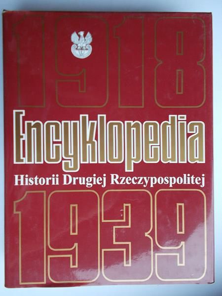 Encyklopedia historii Drugiej Rzeczypospolitej