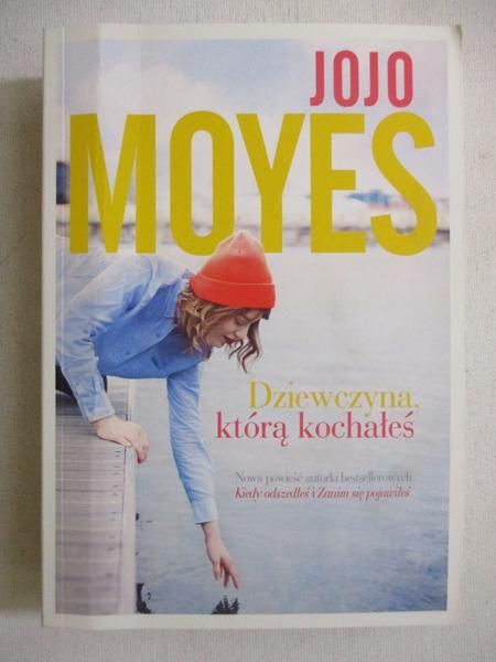 Moyes Jojo - Dziewczyna, którą kochałeś
